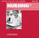 Oxford English for Careers: Nursing 1: Class CD (аудиокурс на CD) - Tony Grice