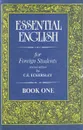 Essential English for Foreign Students: Book 1 - C. E. Eckersley