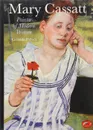 Mary Cassatt: Painter of Modern Women - Griselda Pollock