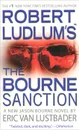 Robert Ludlum's the Bourne Sanction - Eric Van Lustbader