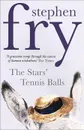 The Stars' Tennis Balls - Фрай Стивен