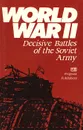 Decisive Battles of the Soviet Army - Ларионов В. В., Еронин Н. В., Соловьев Б. Г., Тимохович В. И.