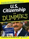 U.S. Citizenship for Dummies - Cheri Sicard, Steven Heller