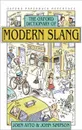 The Oxford Dictionary of Modern Slang - John Ayto, John Simpson