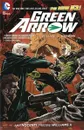 Green Arrow: Volome 3: Harrow - Nocenti Ann, Williams II Freddie E.