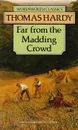 Far from the Madding Crowd - Hardy Thomas