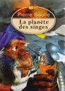 La planete des singes - Boulle Pierre