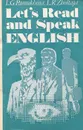 Let's Read and Speak English / Будем читать и говорить по-английски. Учебное пособие - L. G. Pamukhina, L. R. Zholtaja