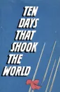 Ten Days that Shook the World - John Reed