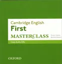 Cambridge English: First Masterclass: Class Audio CDs (аудиокурс на 2 CD) - Simon Haines, Barbara Stewart