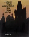 Magical Prague zauberhaftes - Jiri Macht