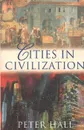 Сities in Сivilization - Peter Hall