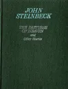 The Pastures of Heaven and Other Stories - John Steinbeck