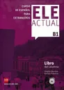 Ele Actual: Libro Del Alumno: Nivel B1 (+ 2 CD) - Ramon Palencia, Virgilio Borobio Carrera