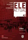 Ele Actual: Libro Del Alumno: Nivel A2 (+ 2 CD) - Virgilio Borobio Carrera