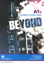 Beyond: Student's Book Pack: Level A1+ - Robert Campbell, Rob Metcalf, Rebecca Robb Benne