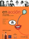 En Accion: Libro Del Alumno: A2 - Elena Verdia, Javier Fruns, Felipe Martin, Mila Ortin, Conchi Rodrigo