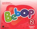 Bebop 2: Teacher's Edition - Lorena Peimbert, Myriam Monterrubio, Faith Nickolas, Jessica Greenfield