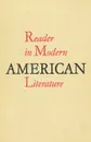 Reader in Modern American Literature - Н. Г. Гутерман, Н. К. Полонская, Д. А. Федосеева