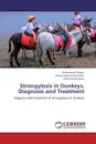 Strongylosis in Donkeys, Diagnosis and Treatment - Muhammad Waqas,Muhammad Sarwar Khan and Muhammad Avais