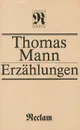 Erzahlungen - Thomas Mann