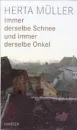 Immer derselbe Schnee und immer derselbe Onkel - Muller H.