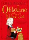 Ottoline and the Yellow Cat - Riddell, Chris