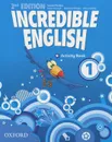 Incredible English 1: Activity Book - Sarah Philips, Kirstie Grainger, Michaela Morgan, Mary Slattery