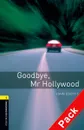 Goodbye, Mr. Hollywood: Stage 1 (+ CD) - John Escott