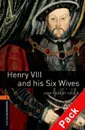 Henry VIII and His Six Wives: Stage 2 (+ CD) - Janet Hardy-Gould