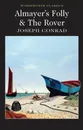 Almayer's Folly / The Rover - Conrad, Joseph