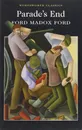 Parade's End - Ford, Ford Madox