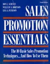 Sales Promotion Essentials: The 10 Basic Sales Promotion Techniques... and How to Use Them - Don E. Schultz, William A. Robinson, Lisa A. Petrison