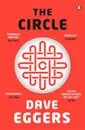 The Circle - Dave Eggers