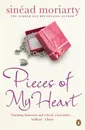 Pieces of My Heart - Sinead Moriarty