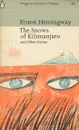 The Snows of Kilimanjaro - Ernest Hemingway