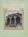 Palace a zahrady pod Prazskym hradem - Cyril Merhout