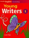 Macmillan English Handwriting: Young Writers 1 - Louis Fidge