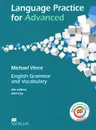 Language Practice for Advanced: English Grammar and Vocabulary with Key - Michael Vince
