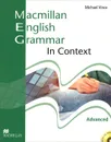 Macmillan English Grammar in Context: Advanced (+ CD-ROM) - Michael Vince