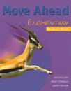 Move Ahead: Elementary: Student's Book - Ken Wilson, Mary Tomalin, James Taylor