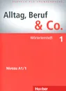 Alltag, Beruf & Co.: Worterlernheft 1 - Norbert Becker, Jorg Braunert