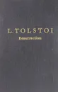 Resurrection - L. Tolstoi