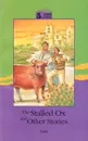 The Stalled Ox and Other Stories: Grade 5 - Saki