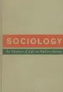 Sociology: An Analysis of Life in Modern Society - Arnold W. Green