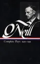 Eugene O'Neill : Complete Plays 1920-1931 - Eugene O'Neill