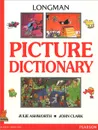 Longman Picture Dictionary - Julie Ashworth, John Clark