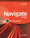 Navigate Pre-intermediate B1: Workbook with key (+ CD) - Jane Hudson
