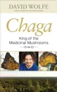 Chaga - David Wolfe