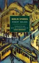 Berlin Stories - Вальзер Роберт